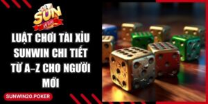 Luật Chơi Tài Xỉu Sunwin