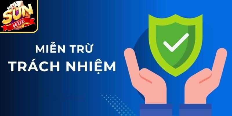 Những trường hợp hệ thống áp dụng miễn trừ trách nhiệm