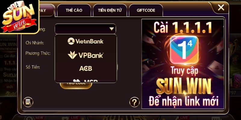 Hướng dẫn thao tác nạp tiền Sunwin nhanh gọn, chính xác