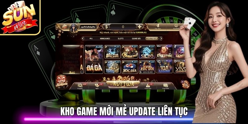 Kho game mới mẻ được update liên tục