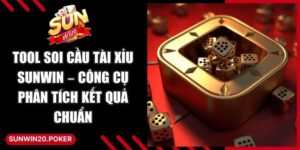 Tool Soi Cầu Tài Xỉu Sunwin