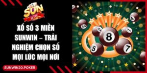 Xổ Số 3 Miền Sunwin