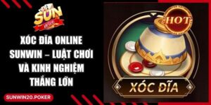 Xóc Đĩa Online Sunwin